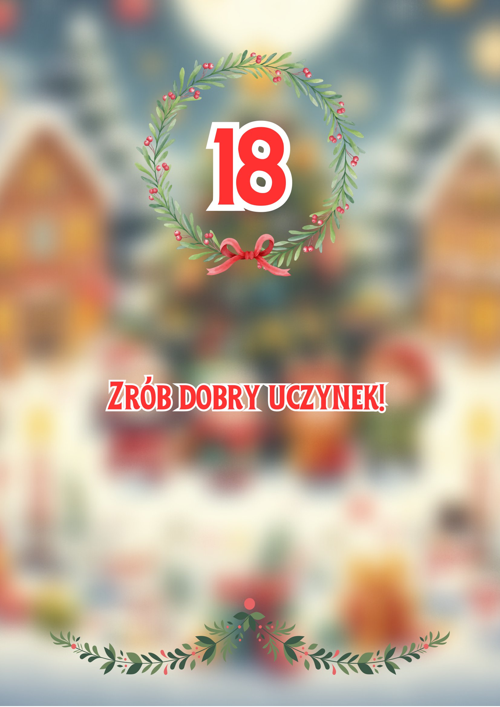 Kalendarz adwentowy 18 grudnia